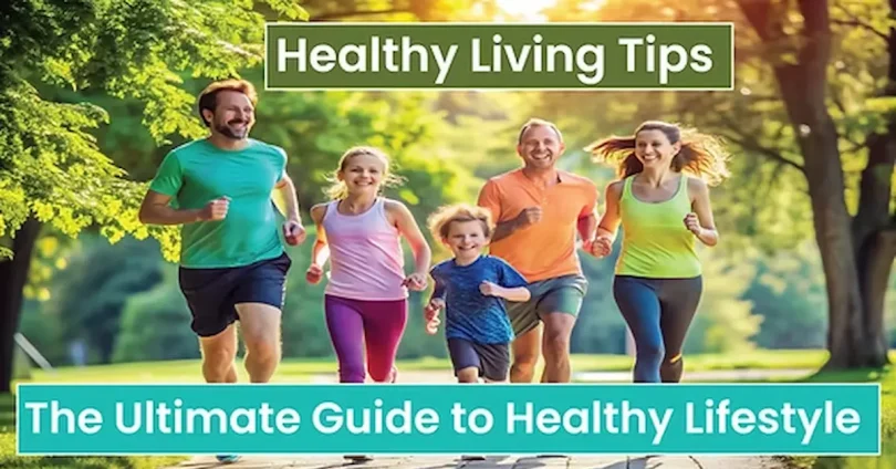 Healthy Living Tips